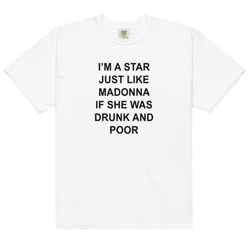 Just Like Madonna T-Shirt front